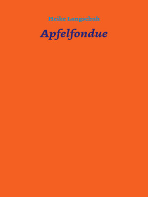 cover image of Apfelfondue